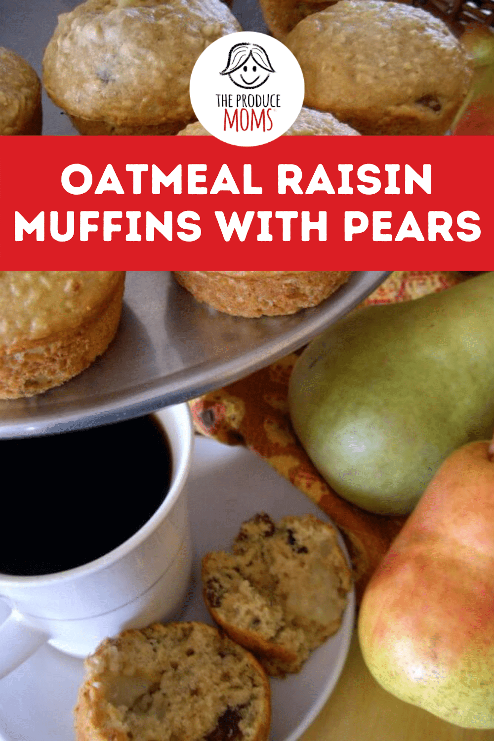 Oatmeal Raisin Muffins with Pears 