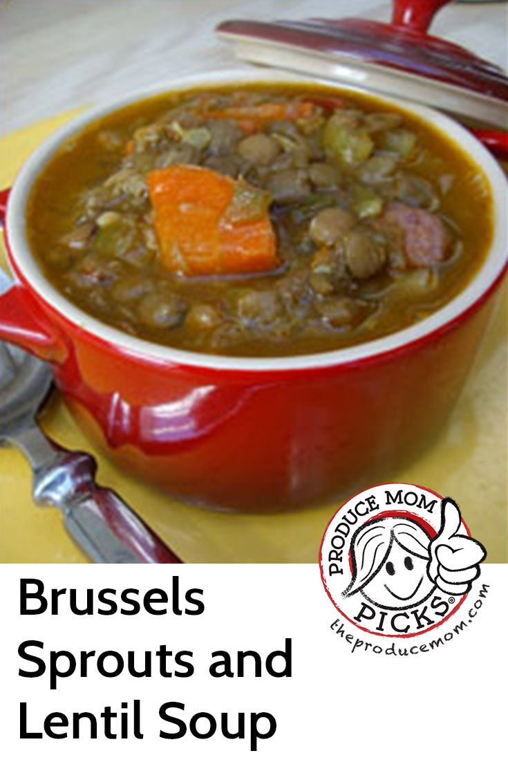 Brussels Sprouts and Lentil Soup from Ocean Mist Farms
