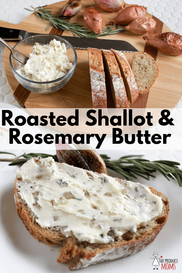 Roasted Shallot and Rosemary Butter