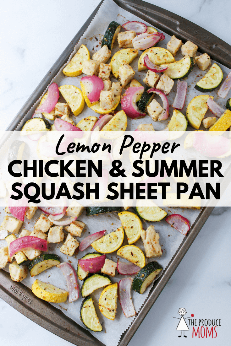 Lemon Pepper Chicken & Summer Squash Sheet Pan 