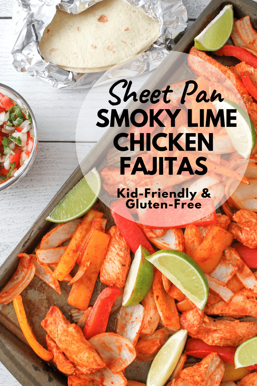 Sheet Pan Smoky Lime Chicken Fajitas