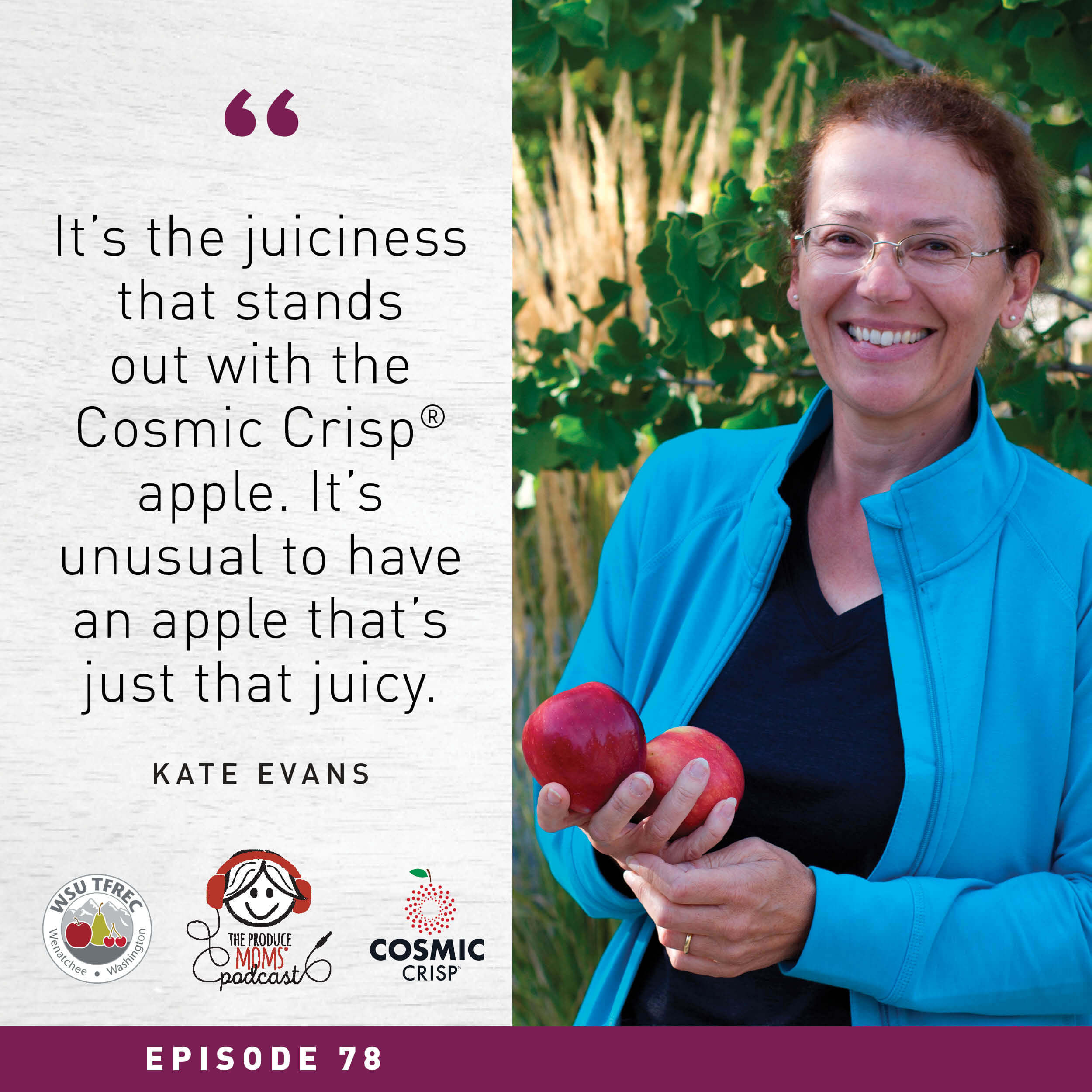 Episode 78: The Cosmic Crisp® Apple: Out-of-This-World Taste, Crispiness, and Juiciness with Kate Evans