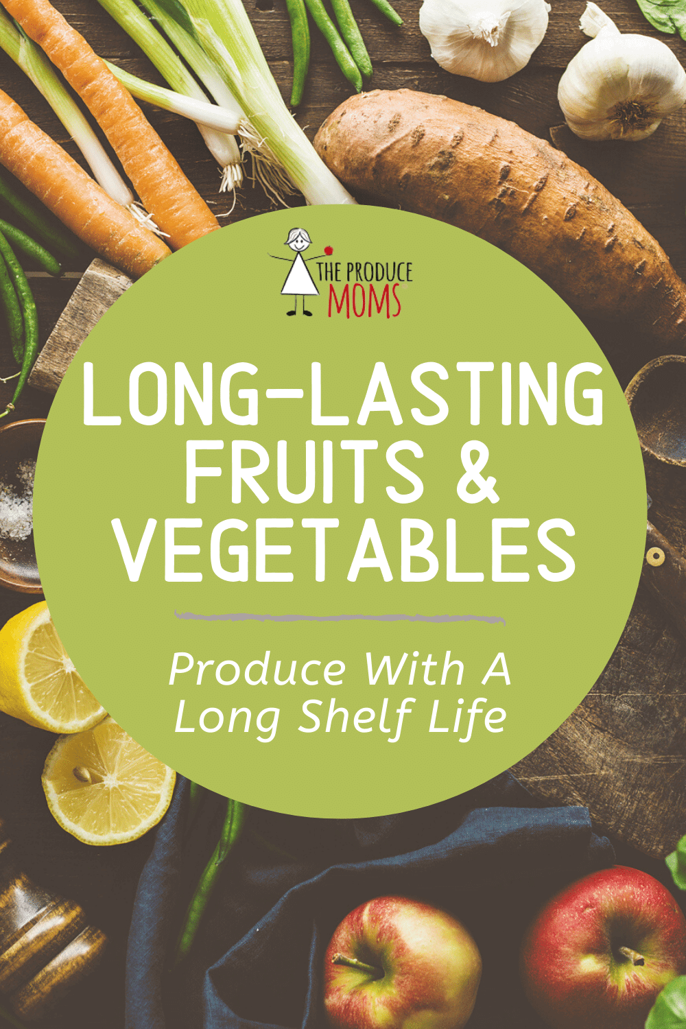 Produce With A Long Shelf Life