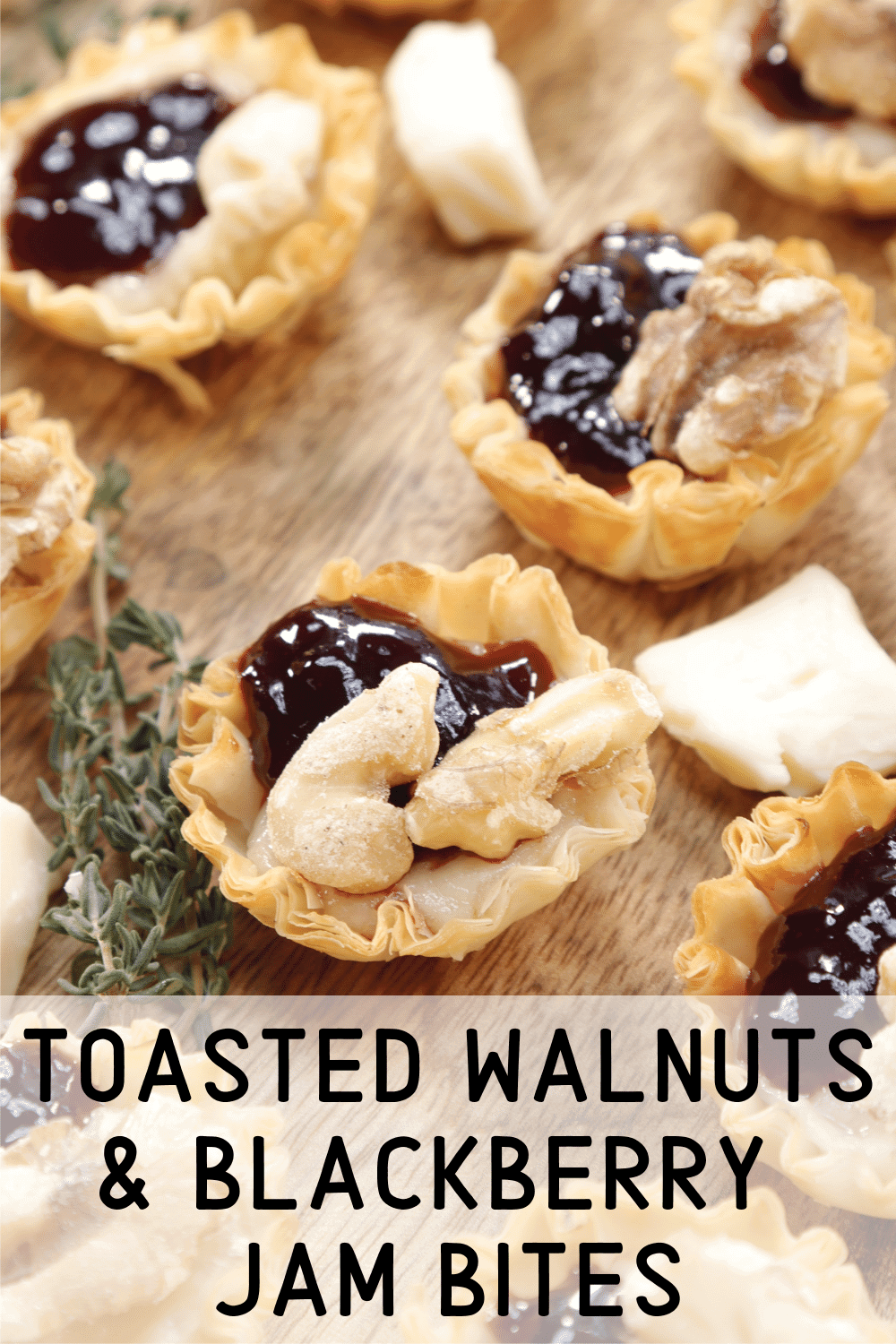 Toasted Walnuts and Blackberry Jam Bites Pinterest Card 1