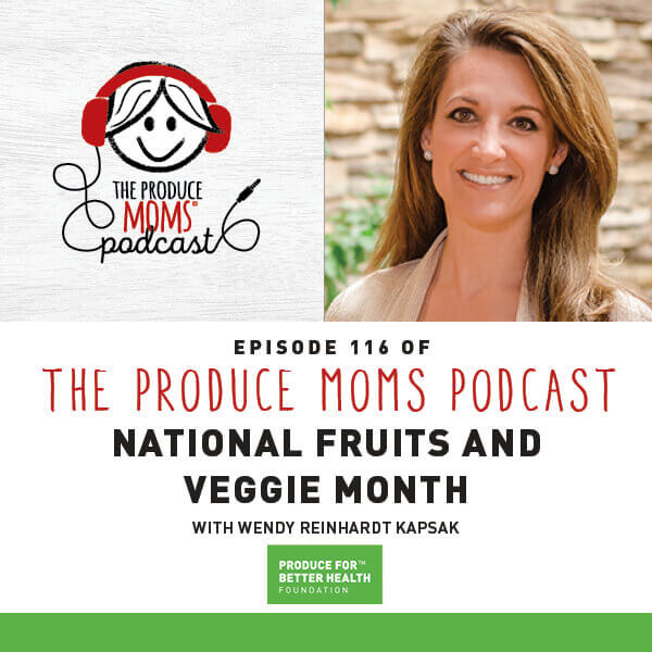 Episode 116 National Fruits and Veggie Month Instagram Card