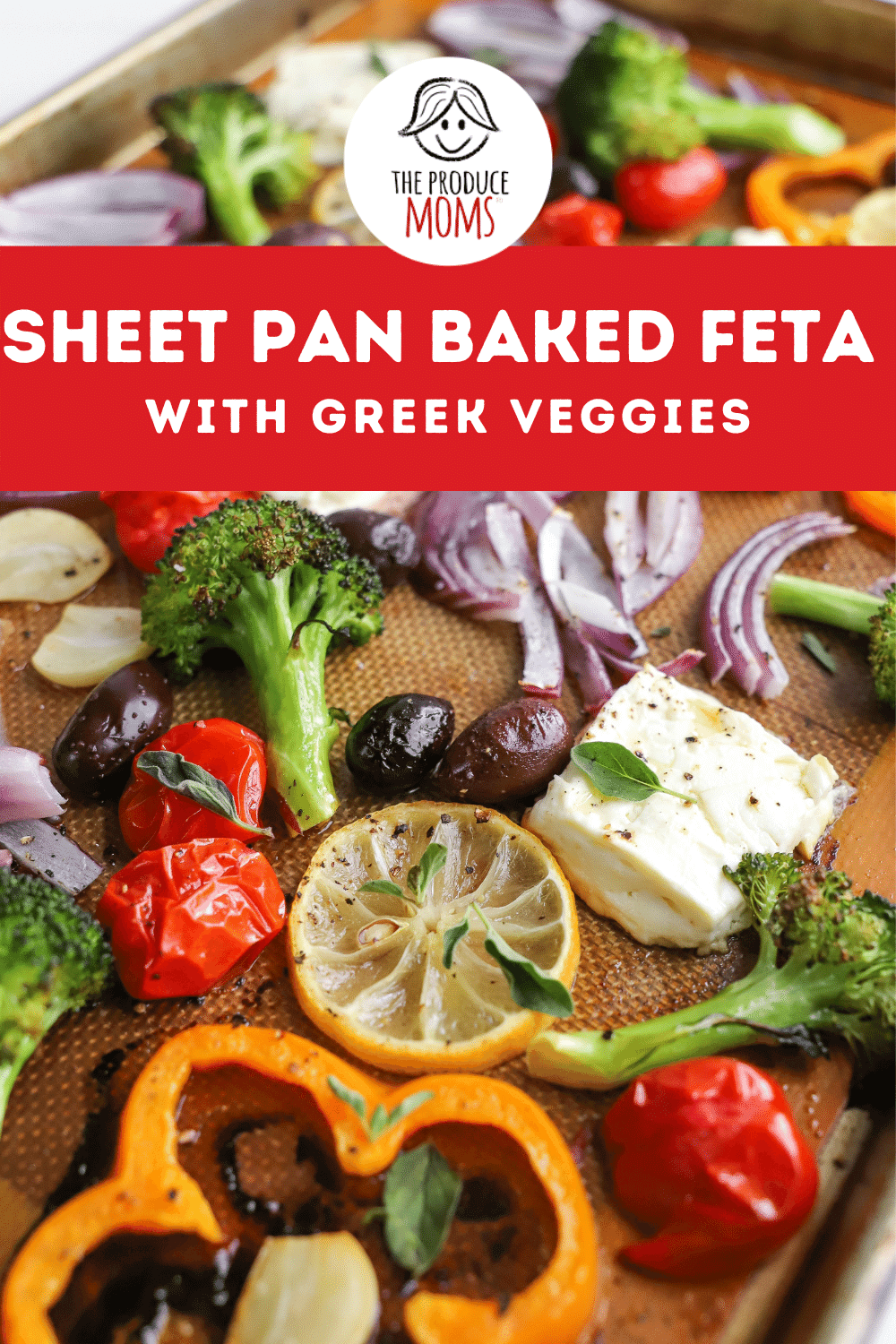 Sheet Pan Baked Feta With Greek Veggies