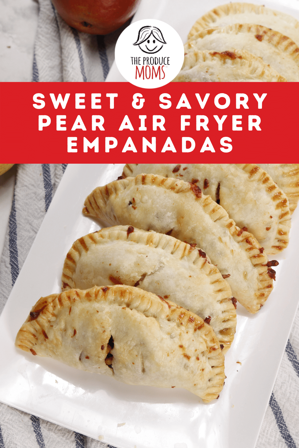 Sweet and Savory Pear Air Fryer Empanadas