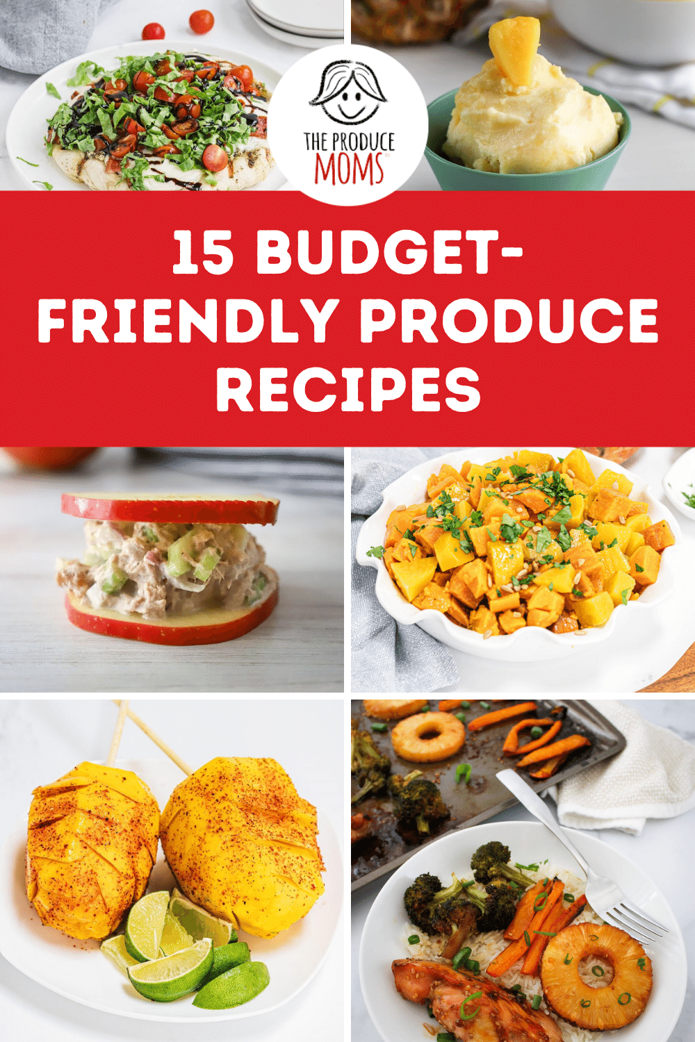 15 Budget-Friendly Produce Recipes Pin