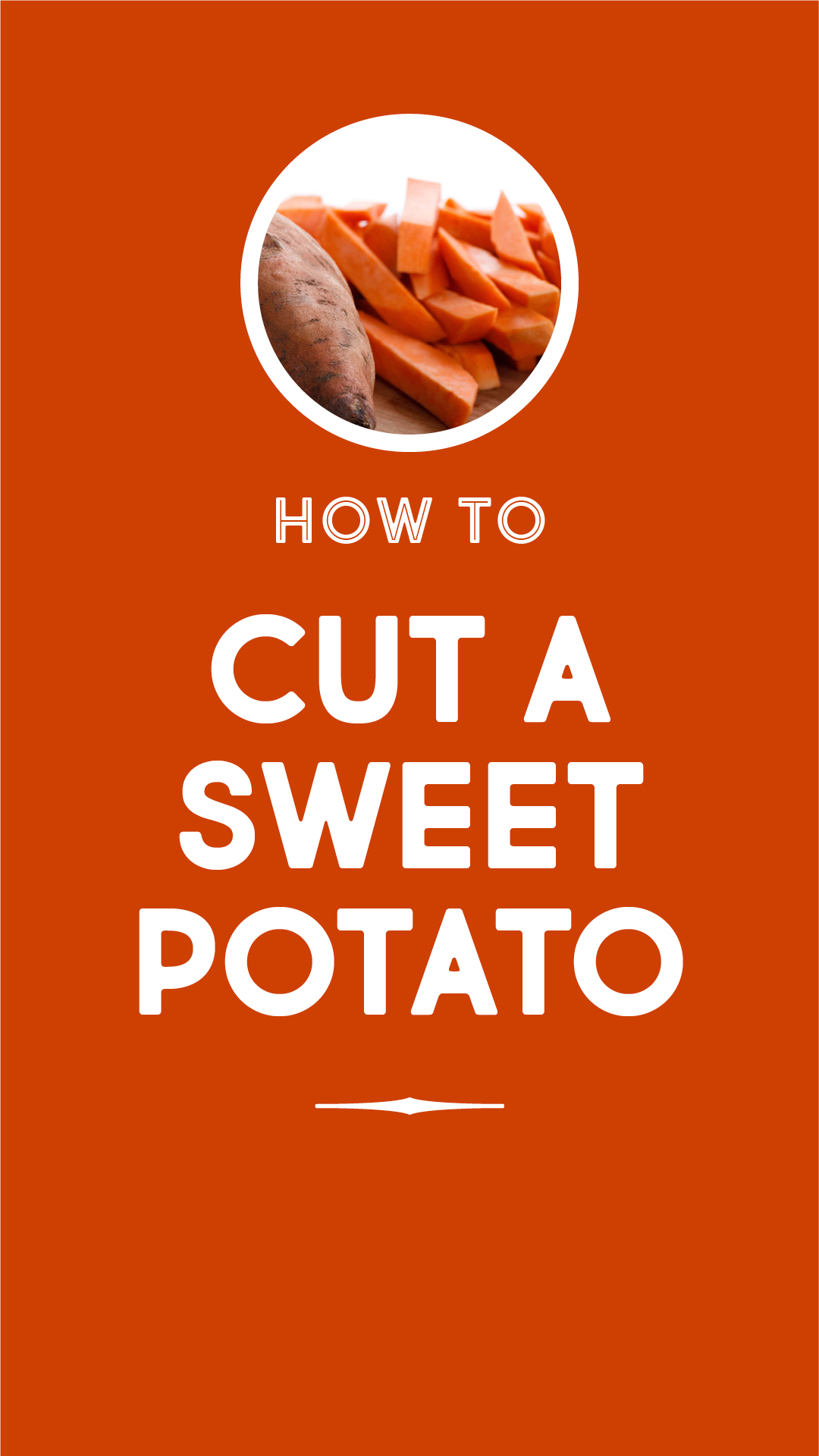 Meal prep hacks: How to cut a sweet potato