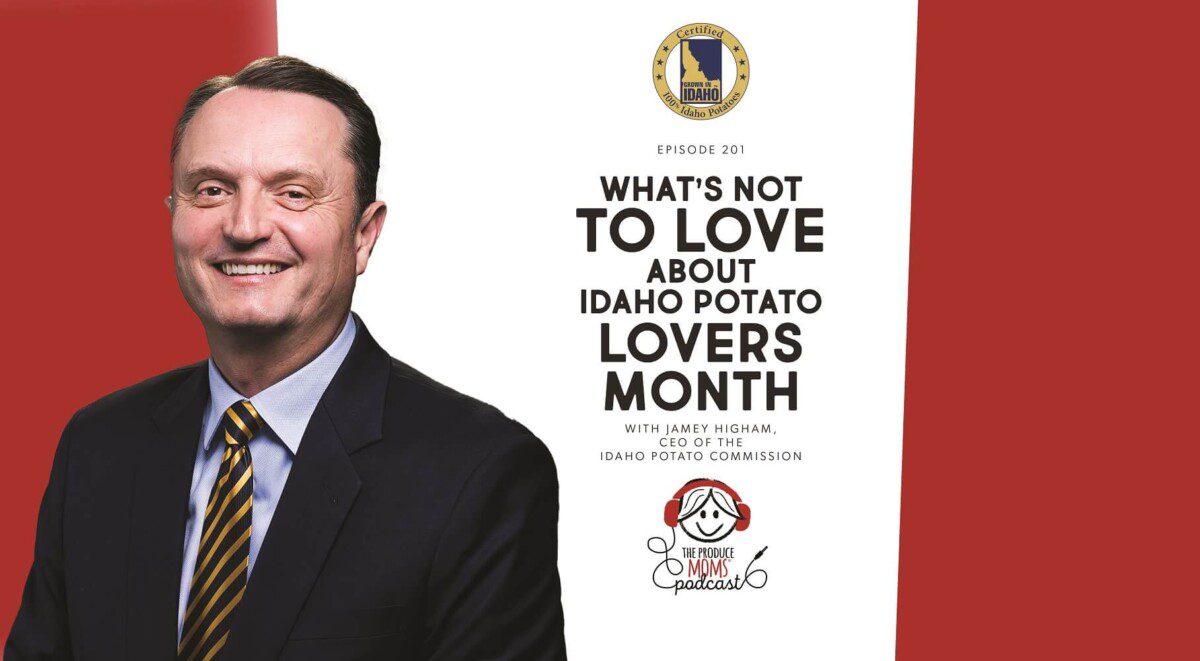 Episode 201 Idaho Potato Lovers Month Banner Image