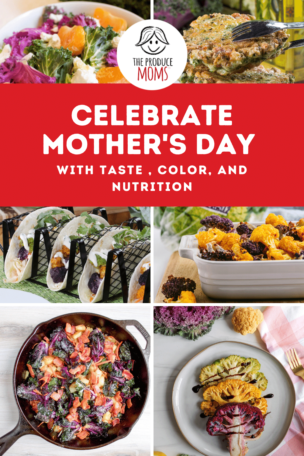 Celebrate Mother's Day with Taste, Color, and Nutrition Pin