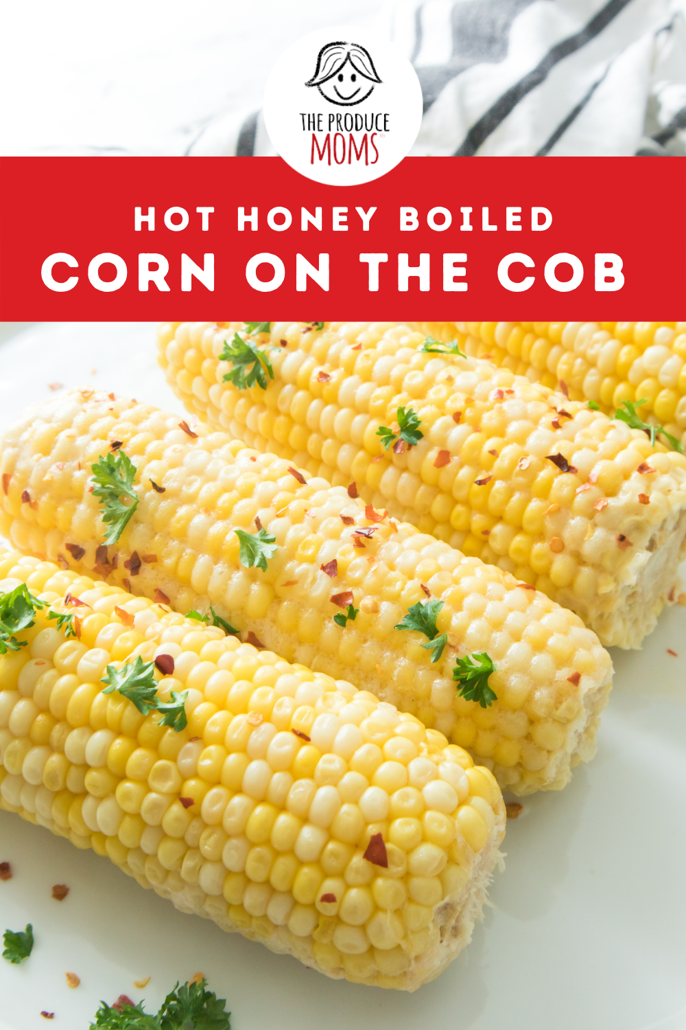 Pinterest Pin: Hot Honey Boiled Corn on the Cob
