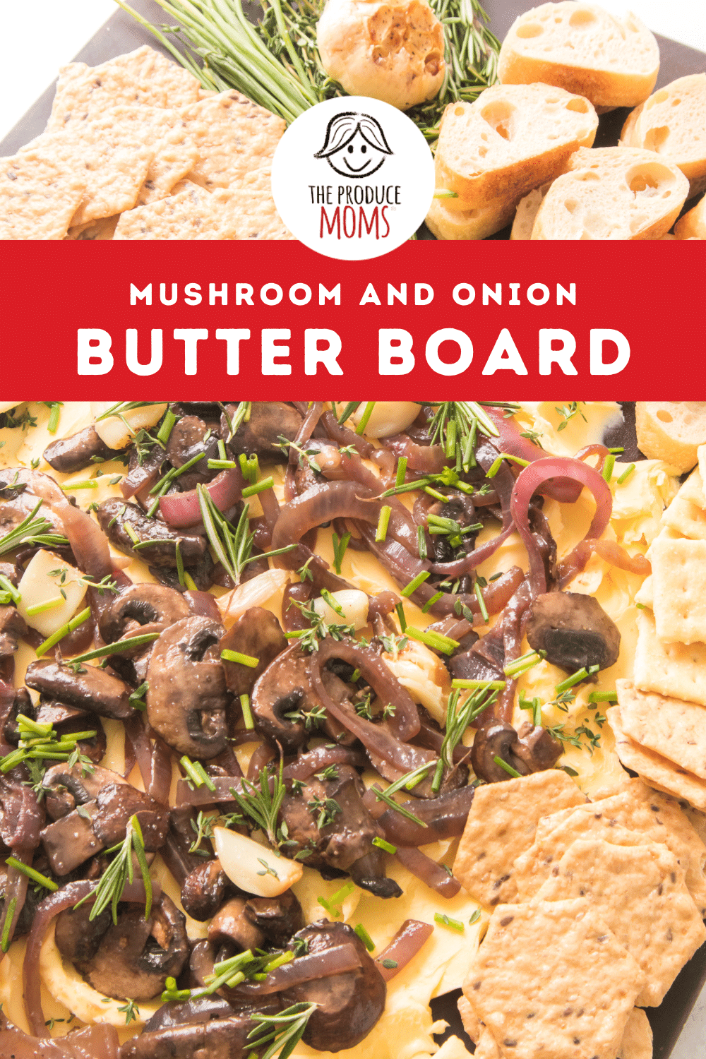 Pinterest Pin: Mushroom and Onion Butter Board