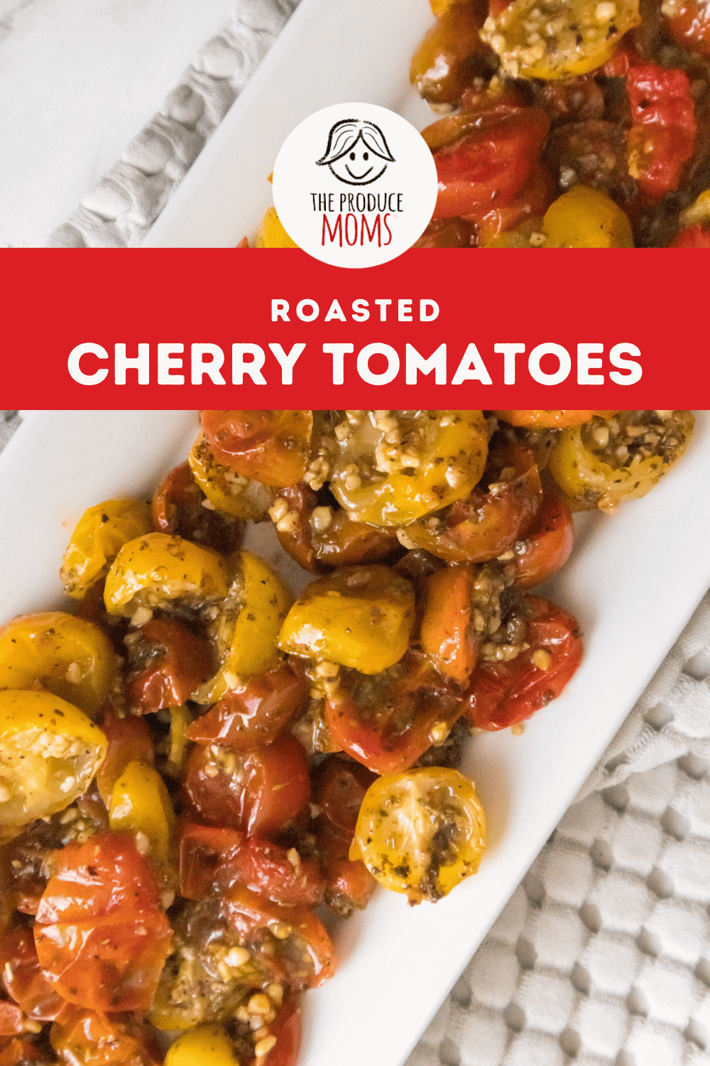 Pinterest Pins Roasted Cherry Tomatoes