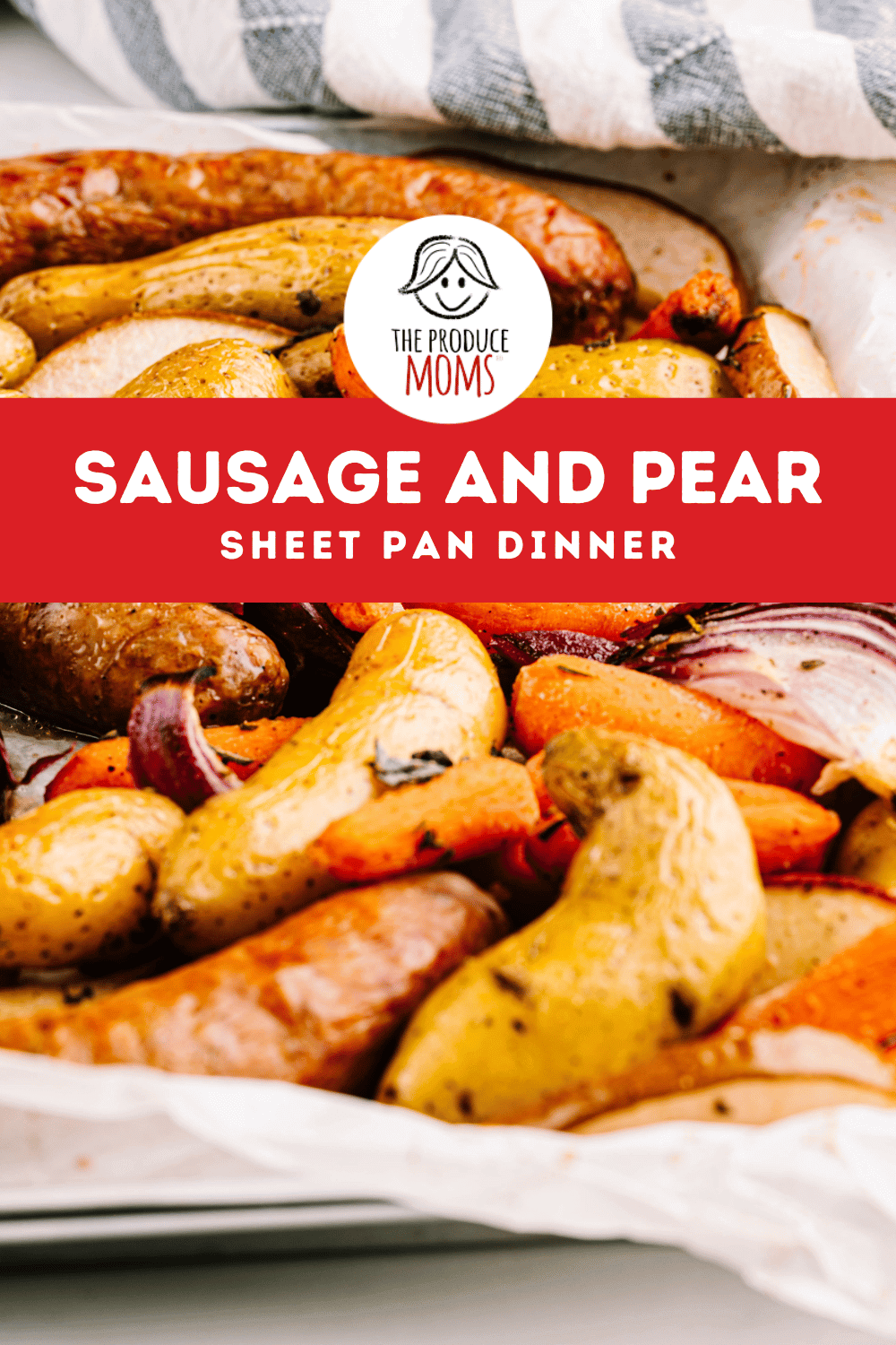 Pinterest Pin Pear & Sausage Sheet Pan.