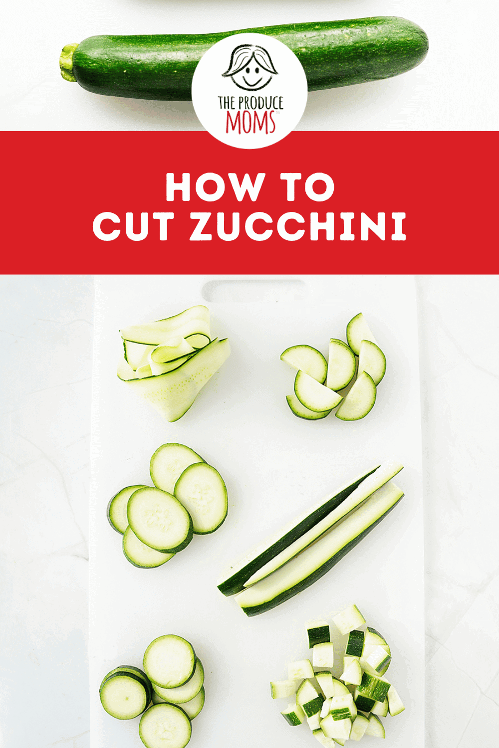 Pinterest Pin How to Cut Zucchini