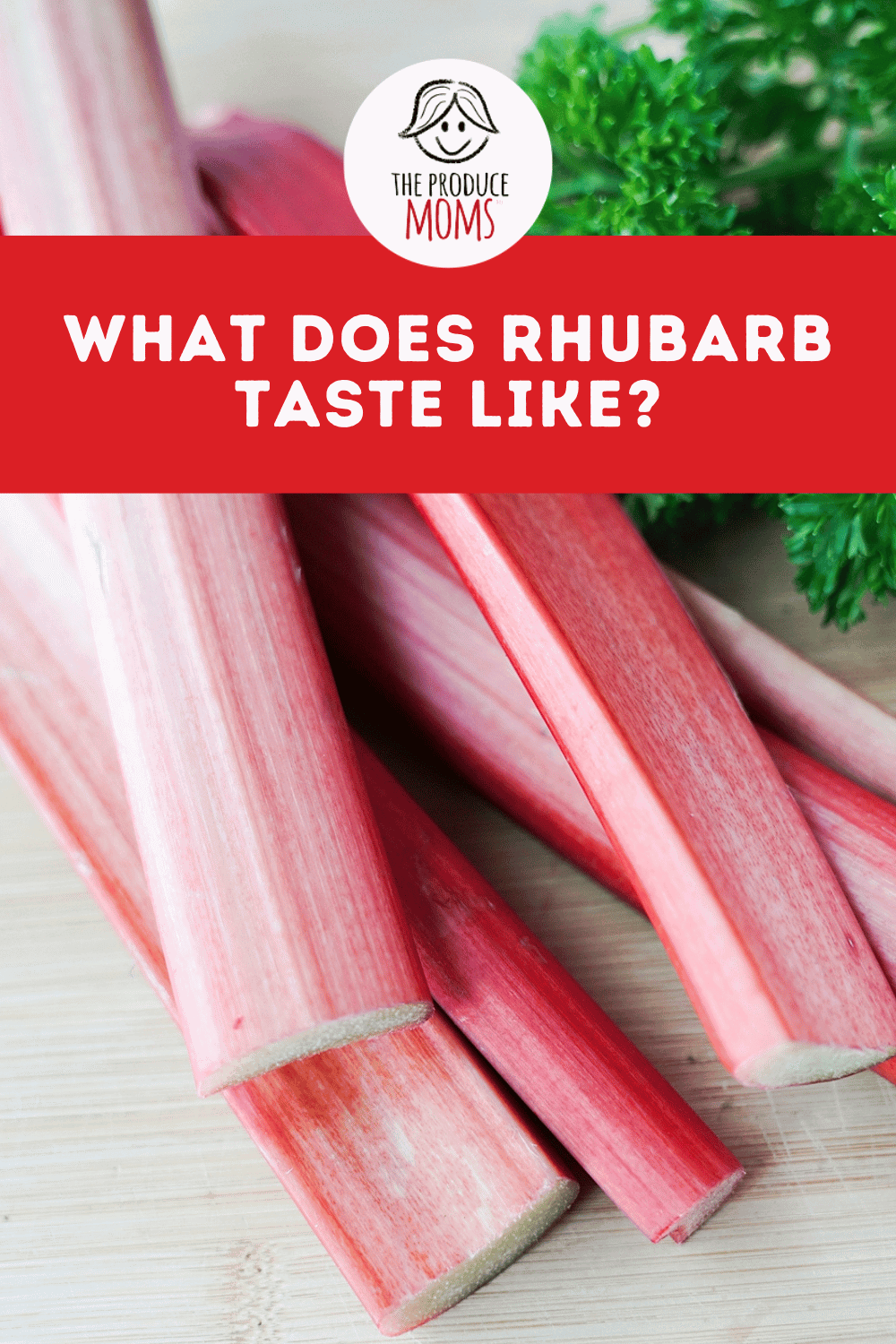 Pinterest Pin What does Rhubarb Taste Like