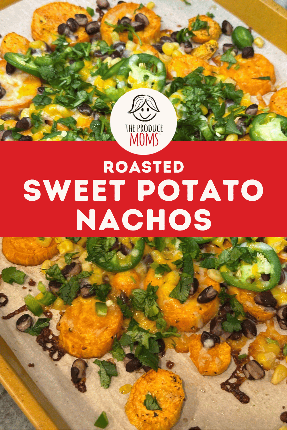 Pinterest Pin Roasted Sweet Potato Nachos