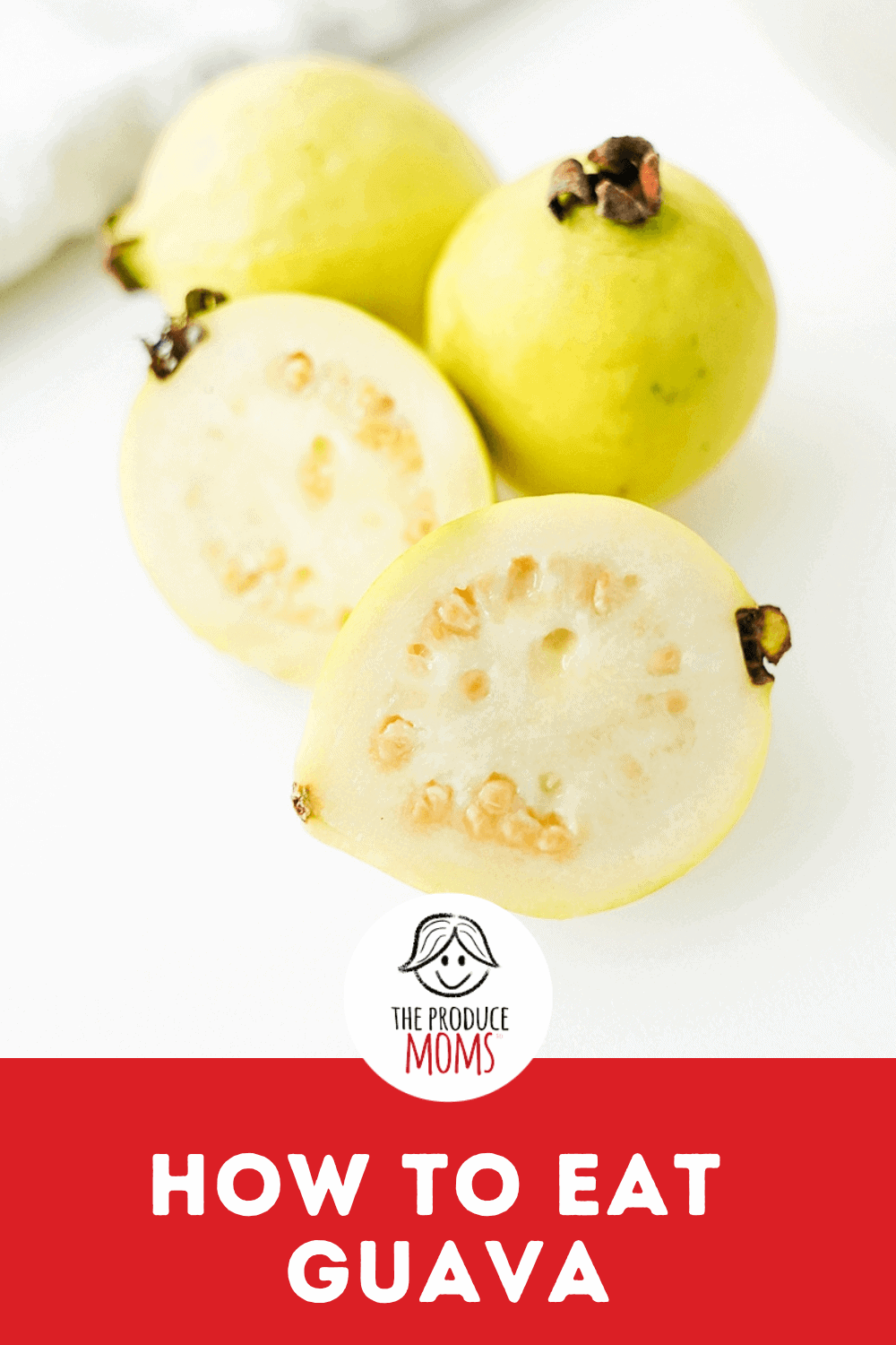 Pinterest Pin How To Eat Guava
