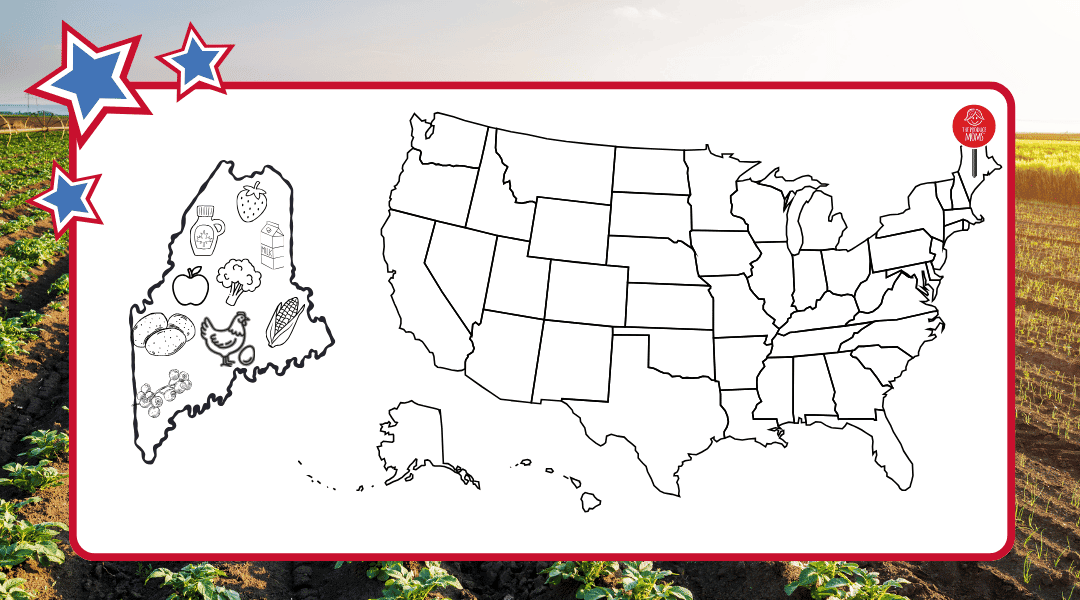 50 States of Ag Blog header Maine - US Map with pin in Maine and an outline of Maine to the left with top agricultural commodities