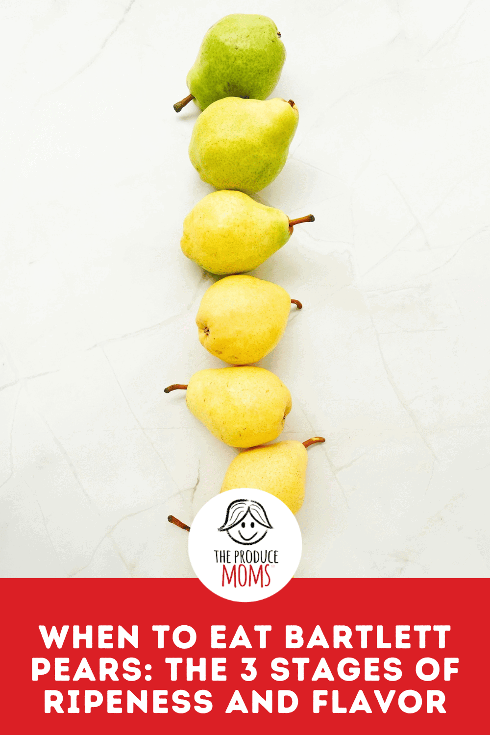 Pinterest Pin - When to Eat Bartlett Pears: The 3 Stages of Ripeness and Flavor